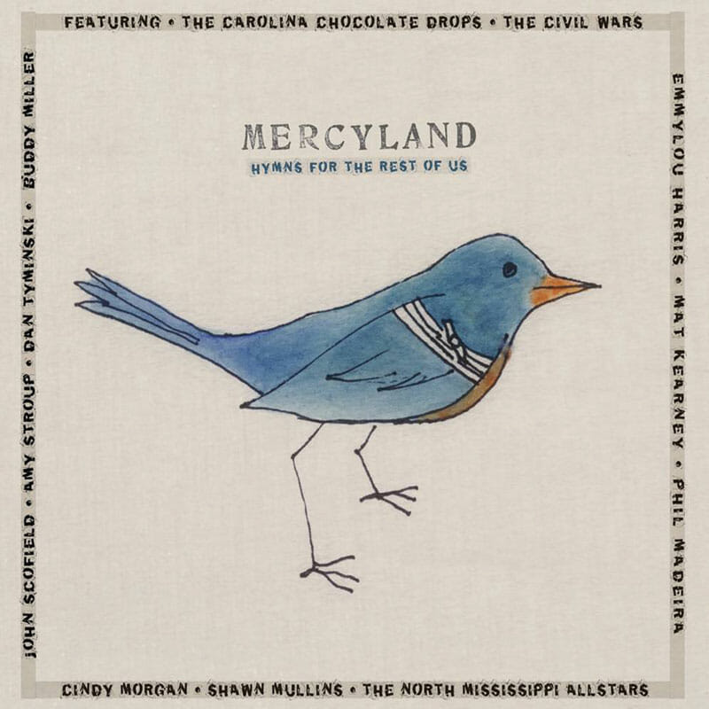 Mercyland: Hymns for the Rest of Us