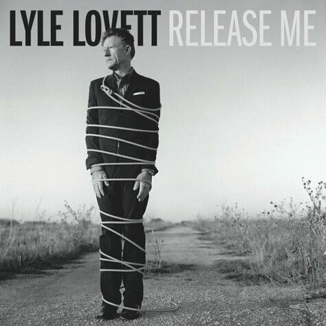 Lyle Lovett: Release Me