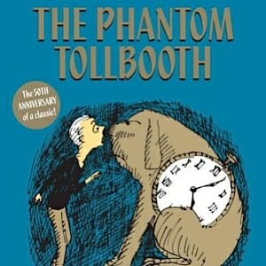 The Phantom Tollbooth 50th Anniversary Edition by Norton Juster