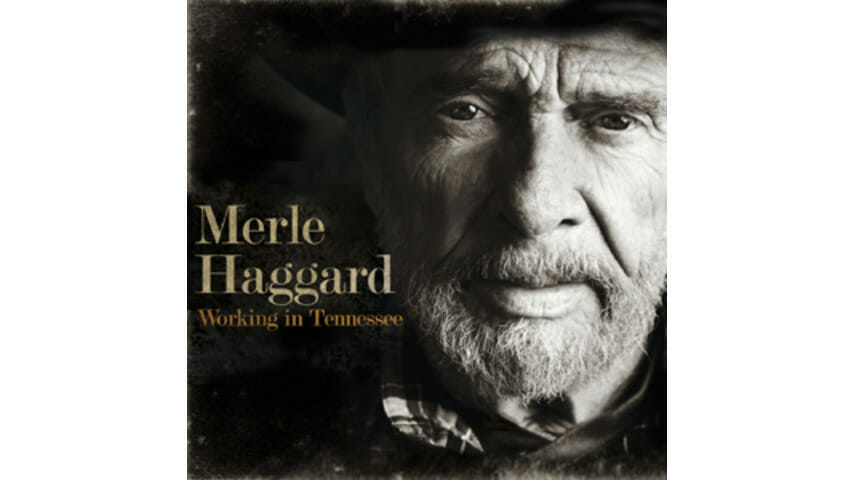 Merle Haggard: Working in Tennessee