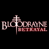 BloodRayne: Betrayal (Multi-platform)