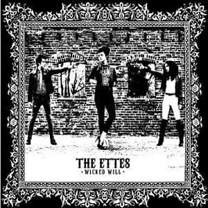 The Ettes: Wicked Will