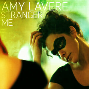 Amy LaVere: Stranger Me