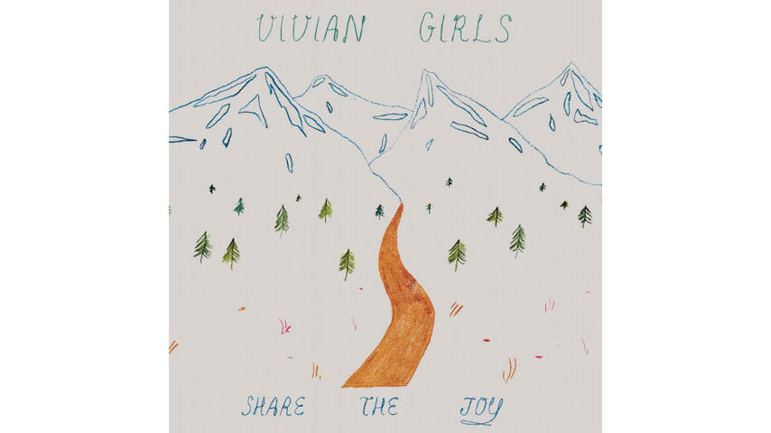 Vivian Girls: Share The Joy