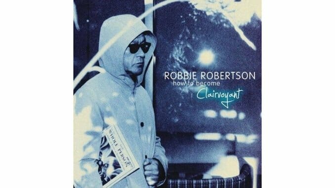 Robbie Robertson: How to Become Clairvoyant