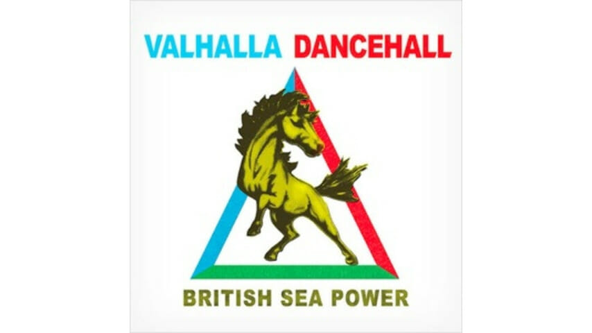 British Sea Power: Valhalla Dancehall