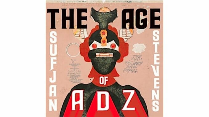 Sufjan Stevens - The Age of Adz