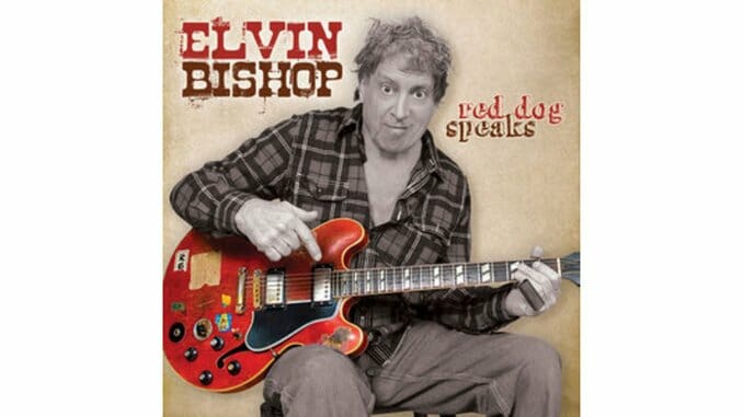 Elvin Bishop: Red Dog Speaks
