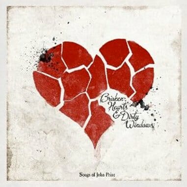 Various Artists: Broken Hearts & Dirty Windows: Songs of John Prine