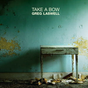 Greg Laswell: Take a Bow