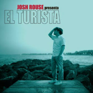 Josh Rouse: El Turista
