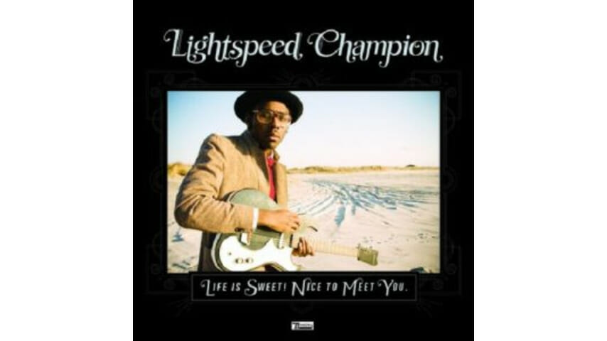 Lightspeed Champion: Life is Sweet! Nice to Meet You