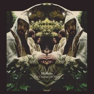 Midlake: The Courage of Others
