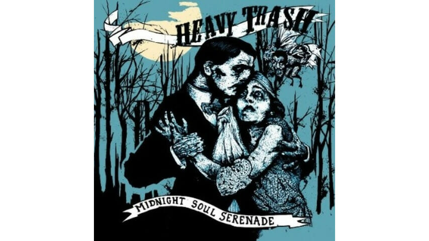 Heavy Trash: Midnight Soul Serenade