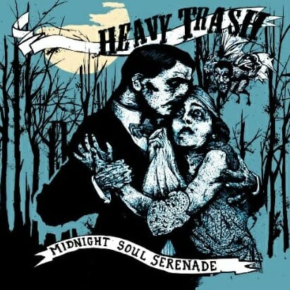 Heavy Trash: Midnight Soul Serenade