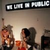 We Live in Public