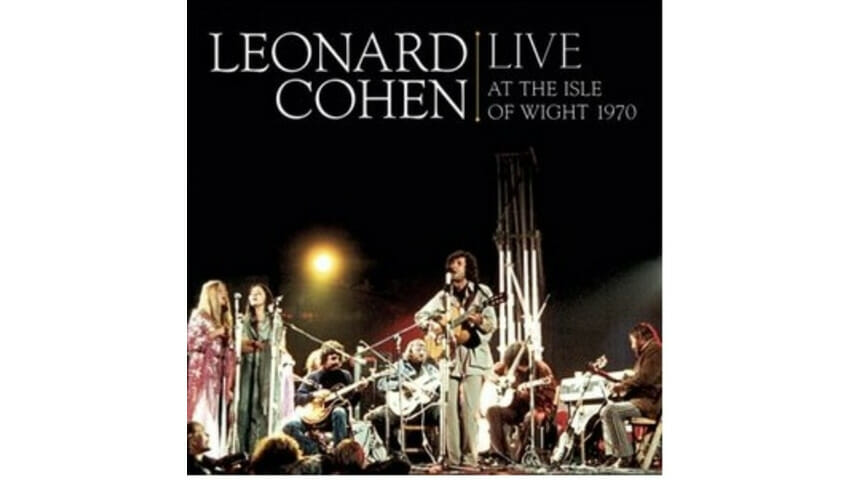 Leonard Cohen: Live at the Isle of Wight 1970
