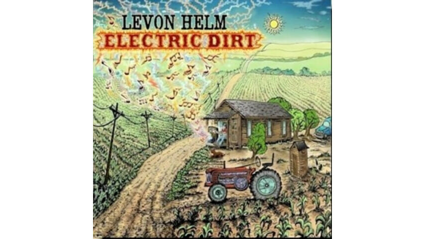 Levon Helm: Electric Dirt