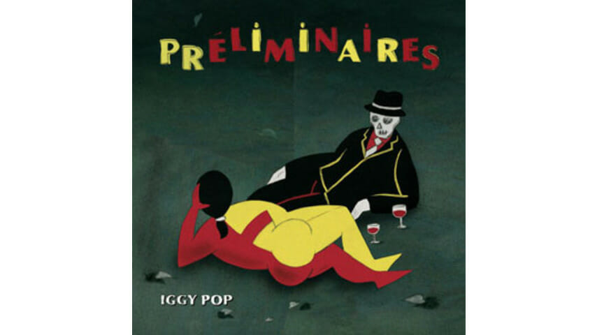 Iggy Pop: Préliminaires