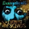Evangelicals: The Evening Descends
