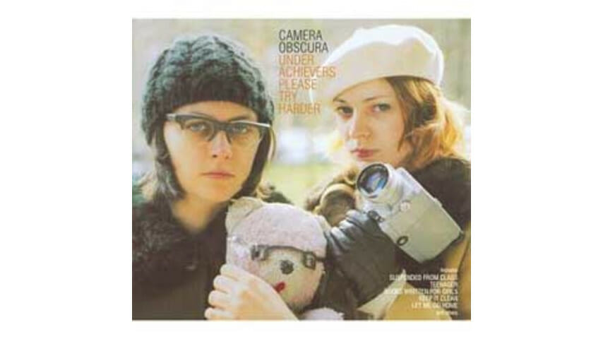 Camera Obscura – Underachievers Please Try Harder