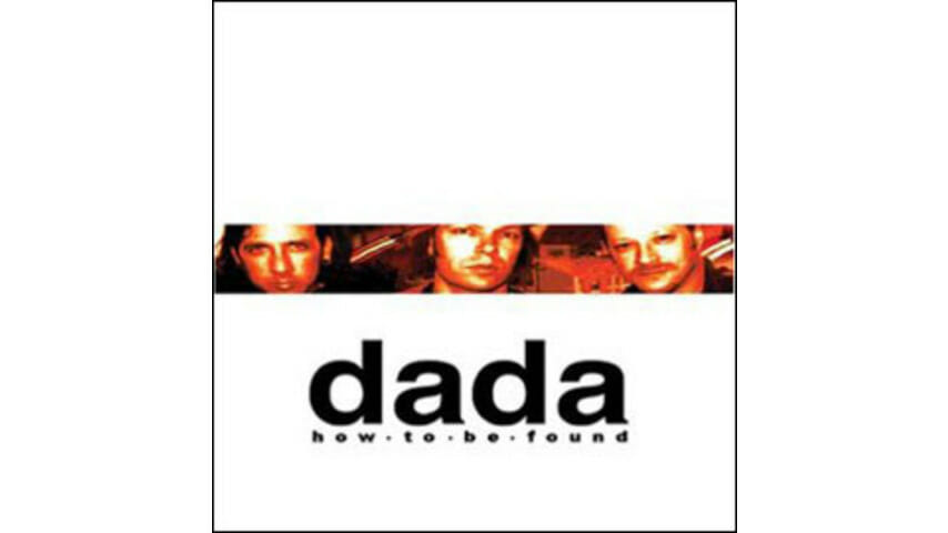 Dada – How To Be Found