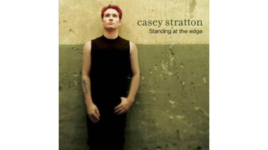 Casey Stratton – Standing at the Edge