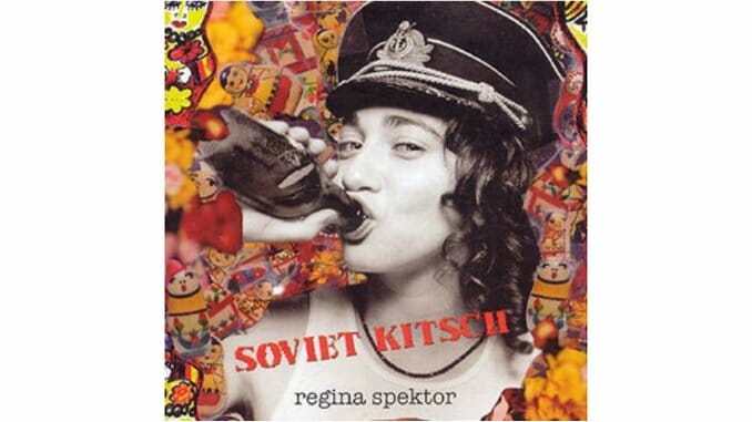 Regina Spektor – Soviet Kitsch