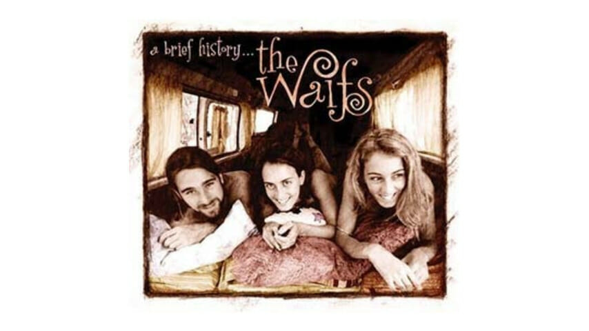 The Waifs – A Brief History … Live
