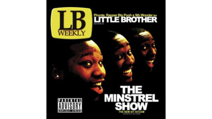 Little Brother – The Minstrel Show