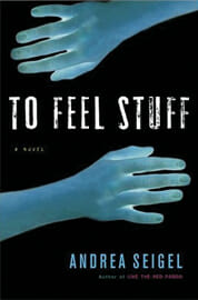Andrea Seigel – To Feel Stuff