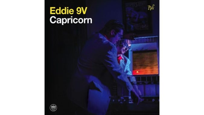 Eddie 9V Shows He’s a Soulman on Capricorn