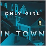 Exclusive Cover Reveal + Q&A: Matched Author Ally Condie Introduces Us to The Only Girl In Town
