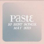 The 10 Best Songs of May 2023