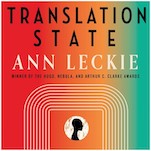 A Symphony of Language and Identity: Ann Leckie’s Translation State