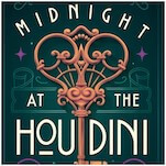 A Teen Finds Herself Trapped In a Lavish Hotel In This Excerpt From Midnight at the Houdini