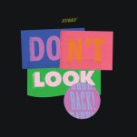 Hurry Catch a Breakthrough on Don't Look Back