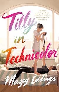 Tilly in Technicolor cover August YA 2023