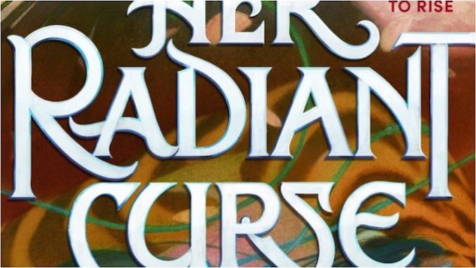 Hunting a Tiger Is Practice for Battling Something Much Deadlier In This Excerpt From Her Radiant Curse