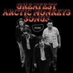 The 40 Greatest Arctic Monkeys Songs