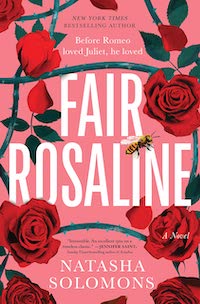 Fair Rosaline Historical Fiction Fall 2023