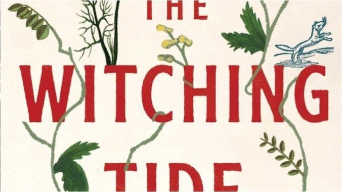 In The Witching Tide, the Historical Persecution of Women Feels All Too Modern