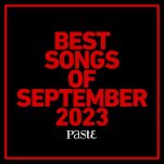 The Best Songs of September 2023