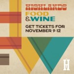 Giveaway: Win Two Tickets to Highlands Food & Wine Festival in Highlands, NC