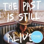 Hurray for the Riff Raff’s The Past Is Still Alive is a Celebratory Measure of Love, Sanctuary and Defiance